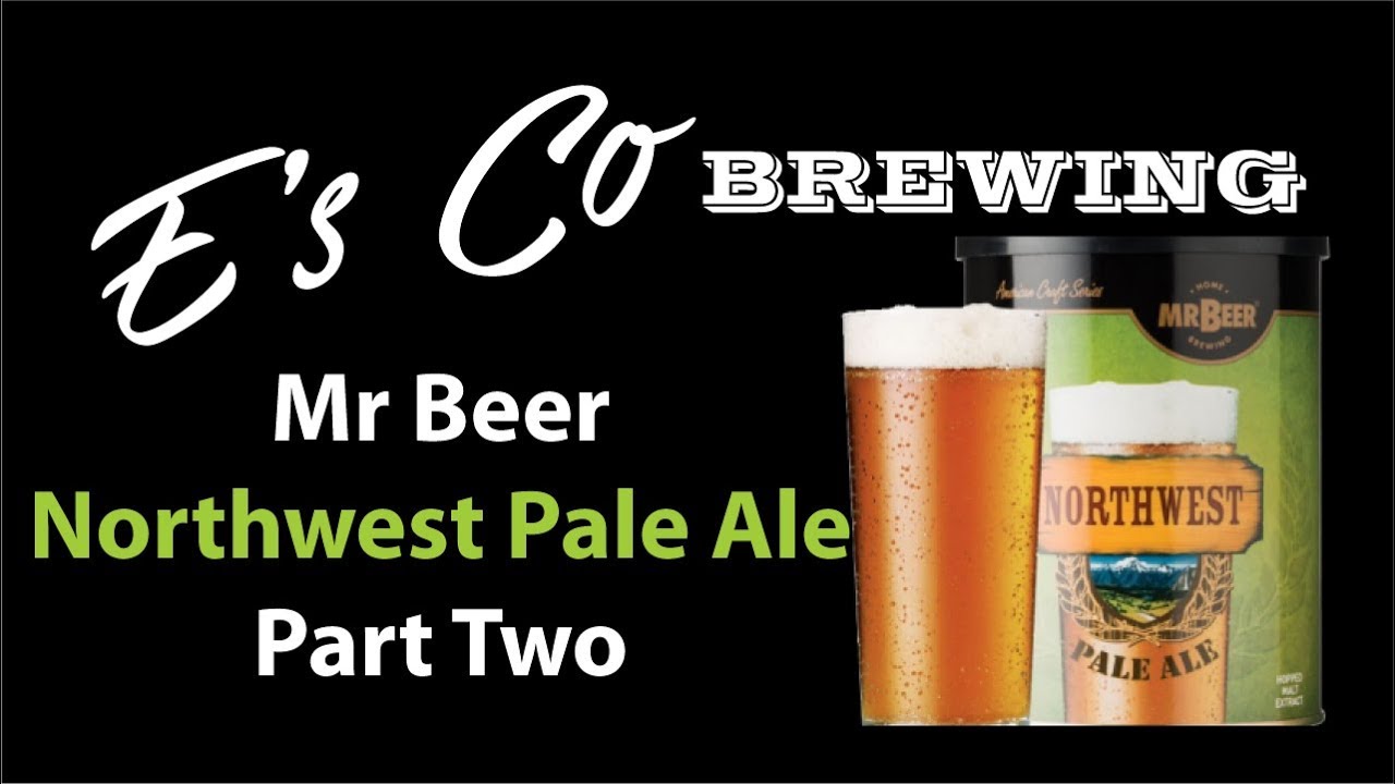 Mr Beer Northwest Pale Ale Brew and Review Part Two Brew Insight