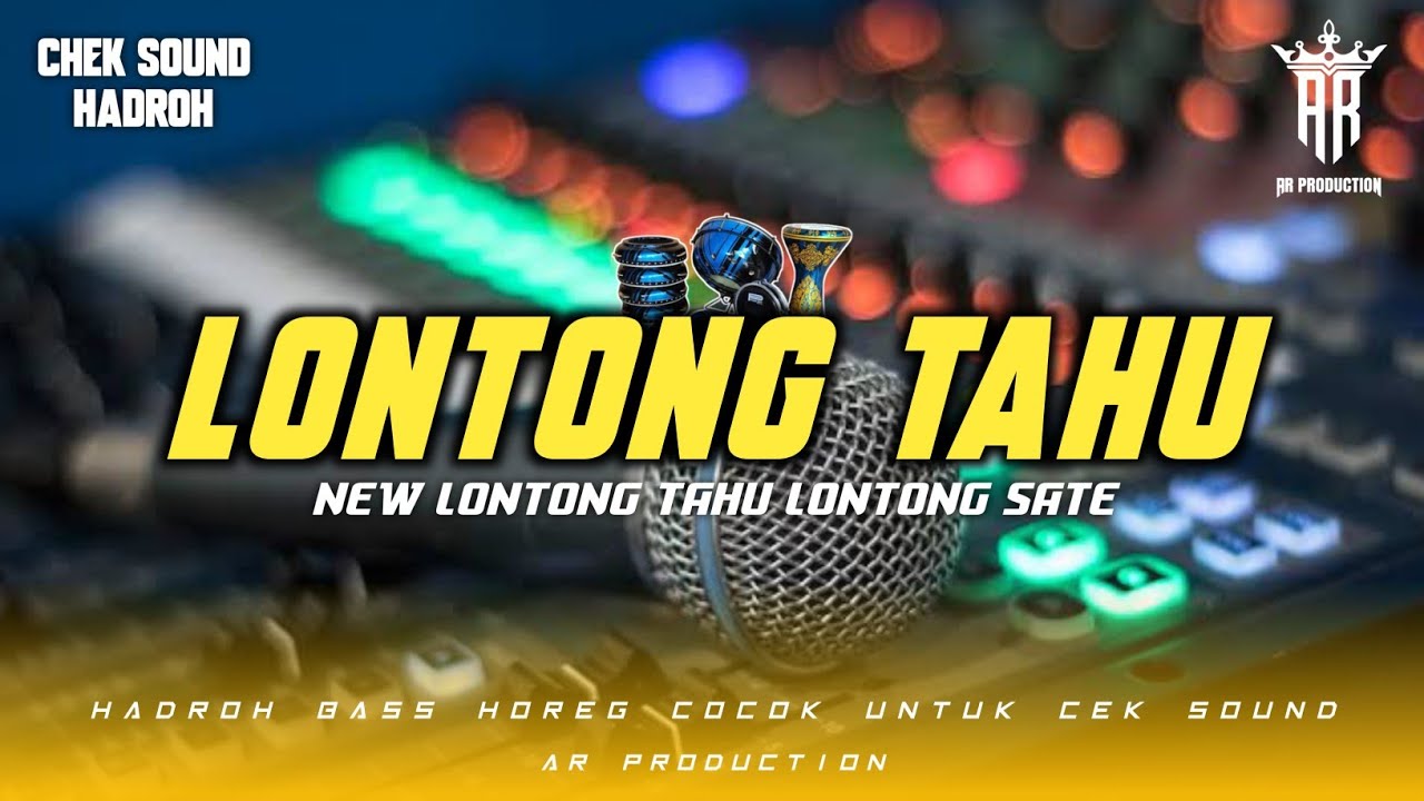 NEW LONTONG TAHU LONTONG SATE - CEK SOUND HADROH BASS HOREG
