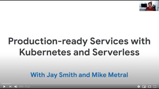 Webinar: Building Production-ready Services with Kubernetes and Serverless Architectures