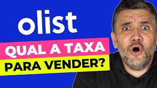 Quanto Custa Vender Na Olist ?
