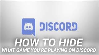 Discordでプレイしているゲームを非表示にする方法 Thefastcode