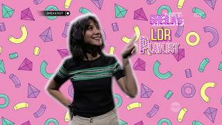Sheila's LDR Playlist