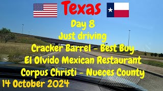 Day 8 - Just driving - Cracker Barrel - Best Buy - El Olvido Mexican Restaurant - Texas - 14 Oct 24