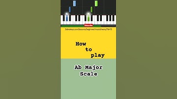How to practice Ab Major Scale with fingerings instruction