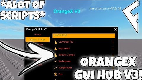 ORANGEX GUI HUB V3 *ALOT OF SCRIPTS* | ARCEUS X • DELTA • FLUXUS • HYDROGEN!