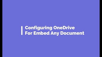 Configuring OneDrive with Embed Any Document WordPress Plugin