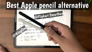 KingOne vs Flipkart Smartbuy stylus | Best Apple pencil alternative