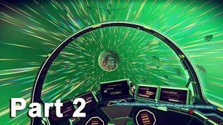Traveling to other Planets - No Man's Sky Walkthrough Gameplay Part 2
