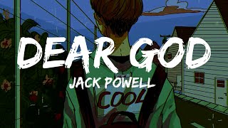 Jack Powell - Dear God (Lyrics)