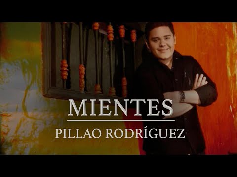 pillao rodriguez - mientes ( alejandro sarmiento)