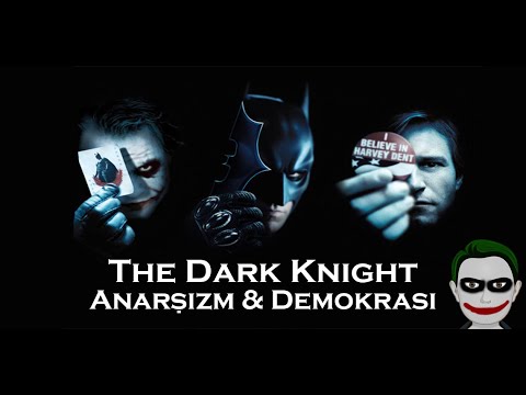 The Dark Knight - Anarşizm & Demokrasi