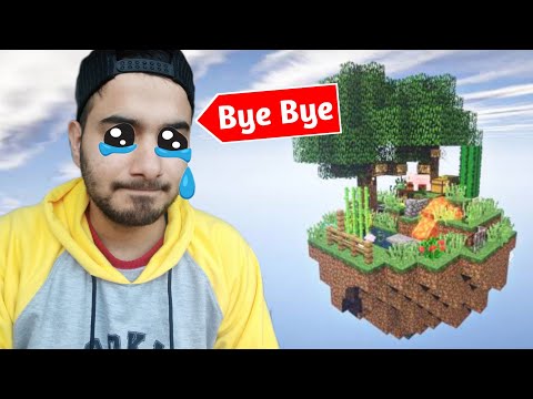 I'm deleting my SkyBlock World [Very Sad]