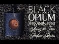 YSL Black Opium Perfume Review 🌟 Among the Stars Perfume Reviews 🌟