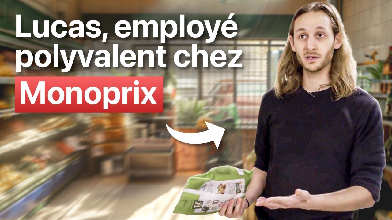 À quoi ressemble le quotidien d'un employé chez Monoprix (avec Lucas, employé polyvalent)