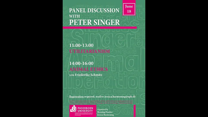 Panel Discussion with Peter Singer: Utilitarianism