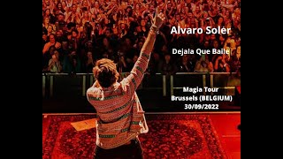 Alvaro Soler - Dejala Que Baile (Live in Brussels 30/09/2022) Resimi