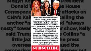 Megyn Kelly DESTROYS Kaitlan Collins: “She’s Never Nice to Trump”