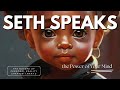 Seth speaks  understanding  creating your reality with seths insights
