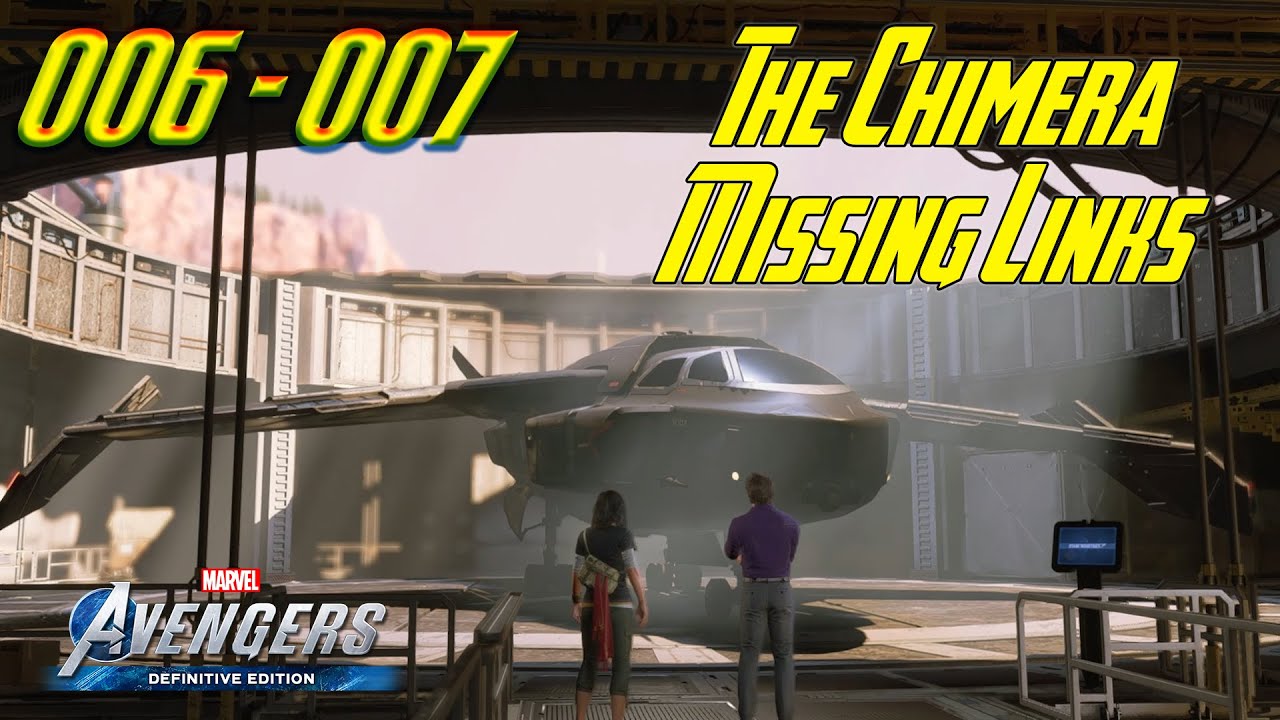 𝗠𝗮𝗿𝘃𝗲𝗹'𝘀 𝗔𝘃𝗲𝗻𝗴𝗲𝗿𝘀 | 6: 𝗧𝗵𝗲 𝗖𝗵𝗶𝗺𝗲𝗿𝗮 7: 𝗠𝗶𝘀𝘀𝗶𝗻𝗴 𝗟𝗶𝗻𝗸𝘀