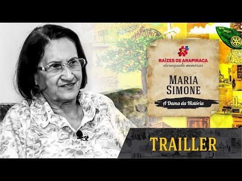 Trailler Raízes de Arapiraca - Maria Simone da Silva PInheiro
