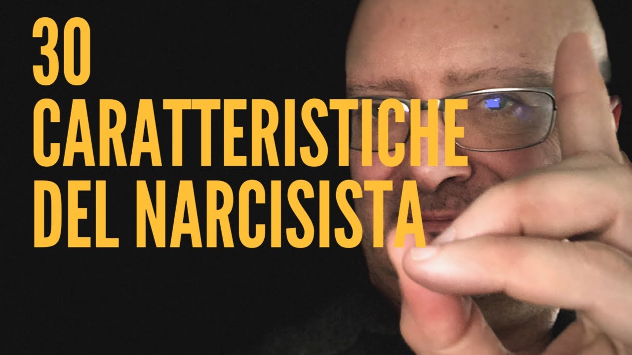 Le 30 Caratteristiche del Narcisista