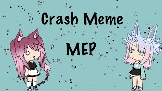 Crash Meme||MEP||CLOSED|| #Star_ZCrashMEP