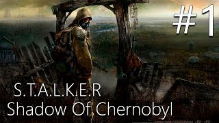Прохождение S.T.A.L.K.E.R: Shadow Of Chernobyl [Пробная] #1