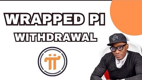HOW TO WITHDRAW FROM WRAPPED PI PLATFORM
