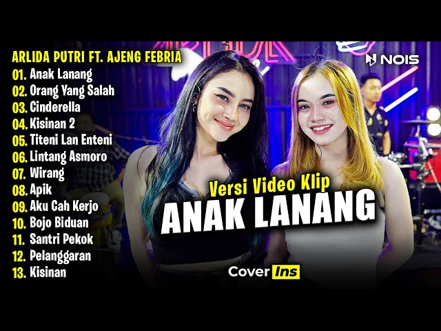 Arlida Putri Ft. Ajeng Febria - Anak Lanang | Full Album Terbaru 2024 class=