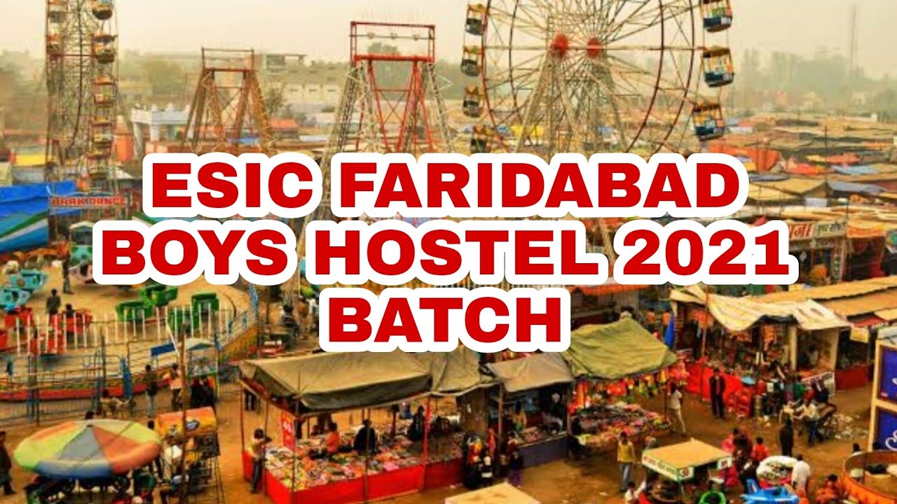 ESIC FARIDABAD BOYS HOSTEL 2022 l NHPC COLONY FAIR😃😃 YouTube