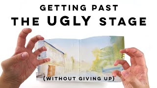 Art Struggles How To Get Past The Ugly Stage
