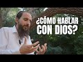 Aprende a #ORAR con estos 10 pasos y consigue la oración más elevada [La #Hitbodedut]