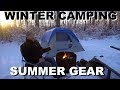 Winter Camping Using Cheap Summer Gear, Is It Possible?