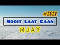 MJay - Nooit Laat Gaan (Lyric Video) 2021