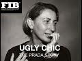 Ugly chic  the prada story