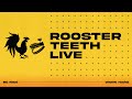 Rooster Teeth Always On | 24/7