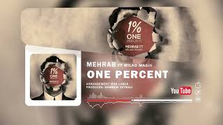 Mehrab - ONE PERCENT | Мехроб %1