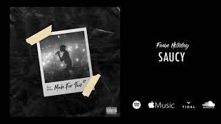 Fame Holiday - Saucy | Made For This EP