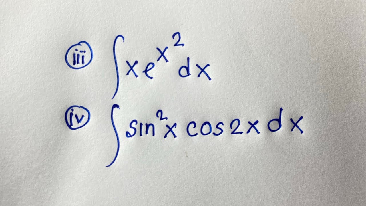 Integral maths question solutions (3) (4) | Mathematics problem | Calculus |