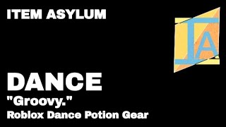 (ITEM ASYLUM) Dance Emote Reference (Roblox Dance Potion Gear)