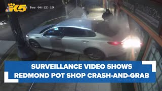 Surveillance video shows suspects smash stolen KIA into Redmond pot shop