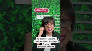 30 Years of Lessons Learned about Marriage from a Divorced Woman