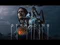 [Стрим] - Death Stranding - Прохождение #1 - Необычный Апокалипсис