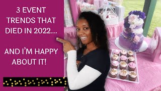 3 Event Trends That DIED in 2022