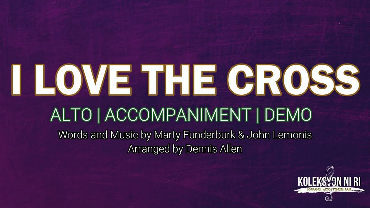 I Love the Cross | Alto | Vocal Guide by Andrea Martinez