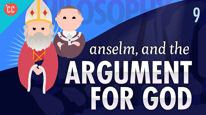 Anselm & the Argument for God: Crash Course Philos...