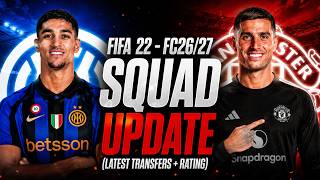 FIFA 22 → FC26/27 SQUAD UPDATE (LATEST TRANSFERS   RATINGS)