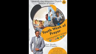 Beacon of Hope SDA Church Live | Youth Week of Prayer with Ps Katusha | Day 4 | 25 March 2026