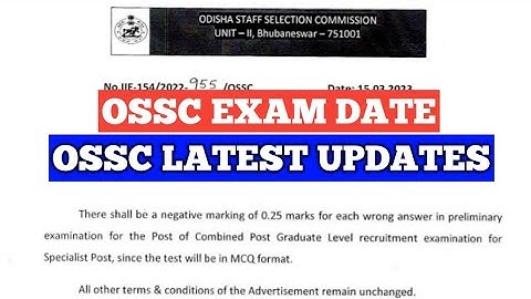 OSSC Lattest Update/OSSC Exam date/OSSC CGL Post Graduate Level Recruitment Preliminary Exam Update