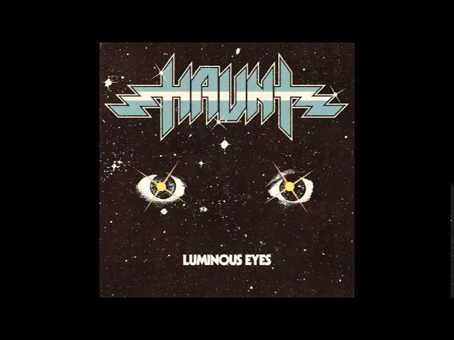 Haunt - Luminous Eyes